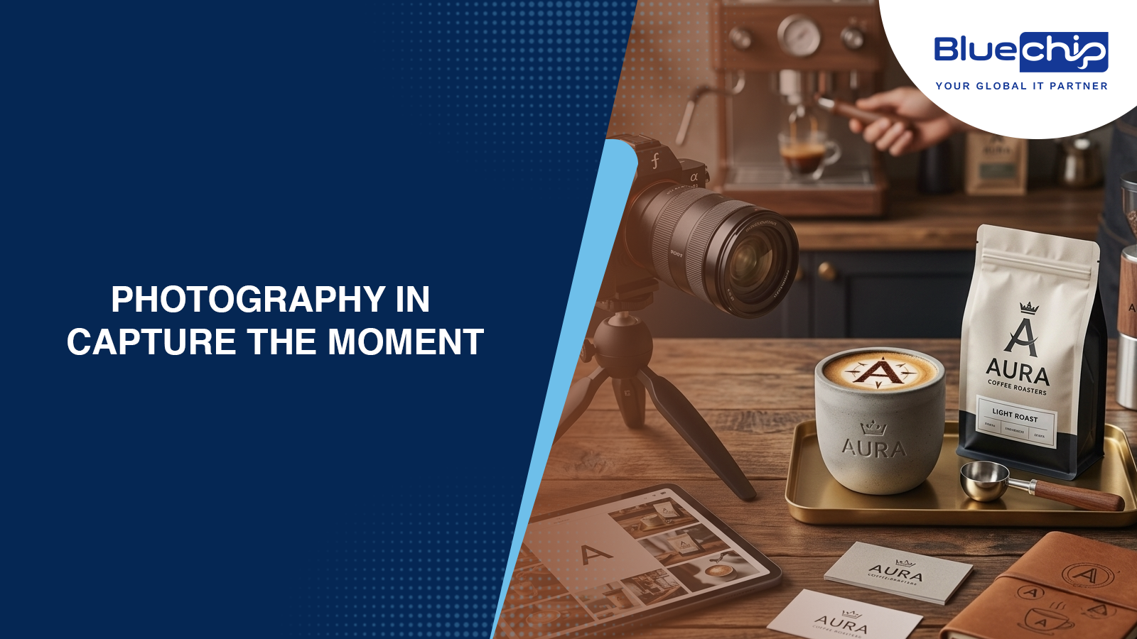 Sony camera on tripod beside Aura Coffee branding setup, text: Photography in Capture the Moment – Bluechip