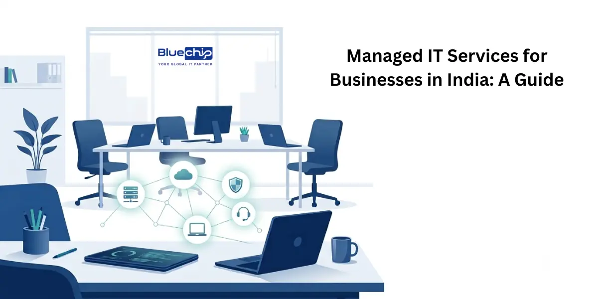 Managed IT Services for Businesses in India: A Guide
